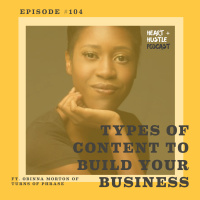 #104 - Types of Content to Build Your Business ft. Obinna Morton of Turns of Phrase