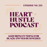 #233 - Acquiring Funding for Black-Owned Businesses