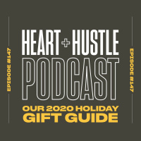 #147 - Our 2020 Holiday Gift Guide
