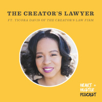 #75 - The Creators Lawyer ft. Ticora Davis of The Creators Law Firm