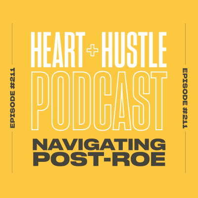 Heart + Hustle Podcast