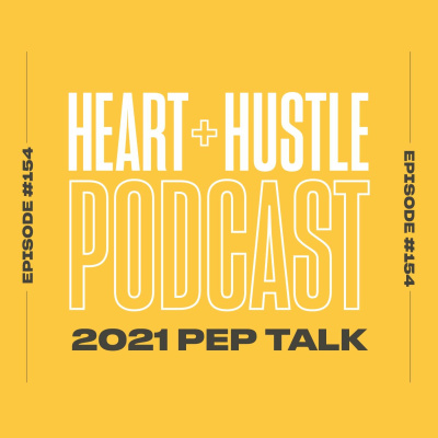 Heart + Hustle Podcast