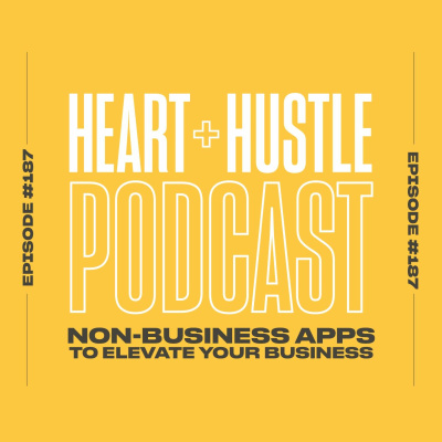 Heart + Hustle Podcast