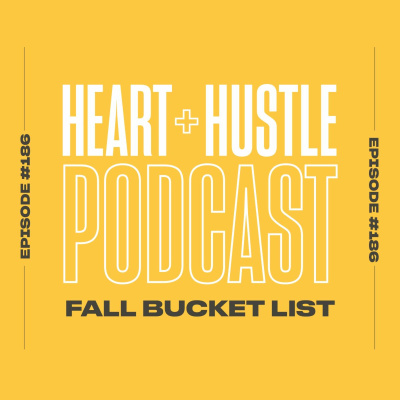 Heart + Hustle Podcast