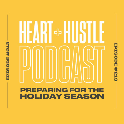 Heart + Hustle Podcast