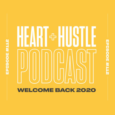 Heart + Hustle Podcast