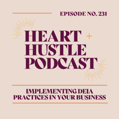 Heart + Hustle Podcast