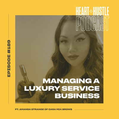 Heart + Hustle Podcast