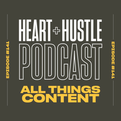 Heart + Hustle Podcast