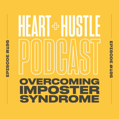 Heart + Hustle Podcast