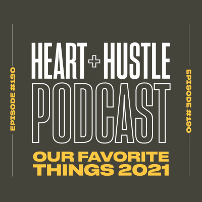 Heart + Hustle Podcast
