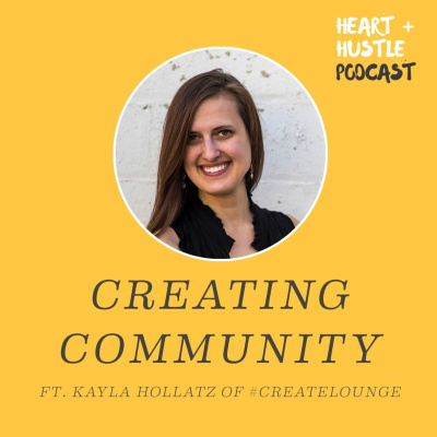 Heart + Hustle Podcast