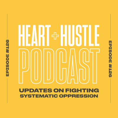 Heart + Hustle Podcast