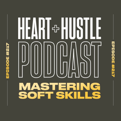 Heart + Hustle Podcast