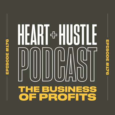 Heart + Hustle Podcast