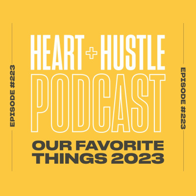 Heart + Hustle Podcast
