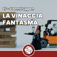 La vinaccia fantasma - Stormtruppen 7