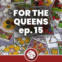 Tre lunghi anni... - For the Queens 15 (Dungeons  Dragons 5th)