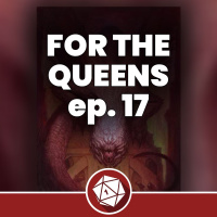 Caccia Grossa - For the Queens 17 (Dungeons  Dragons 5th)