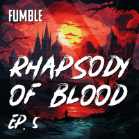 Con lacqua alla gola - Rhapsody of Blood 5