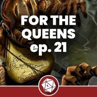 Velut Ignis Ardens - For the Queens 21 (Dungeons  Dragons 5th)