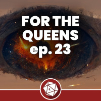 The Eye of the Matrias - For the Queens 23 (Dungeons  Dragons 5th)