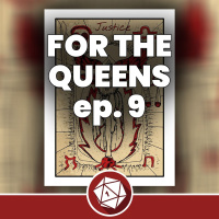 La Giustizia della Matrias - For the Queens 9 (Dungeons  Dragons 5th)