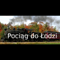 Pociąg do Łodzi
