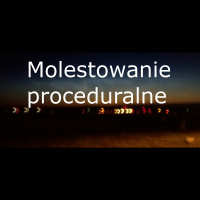 Molestowanie proceduralne*