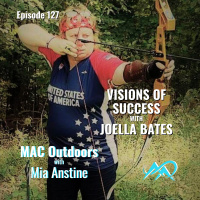 Champions Success: Gold Medals, Health, Archery and Adventures with Joella Bates