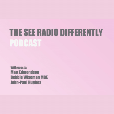 The See Radio Differently Podcast