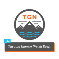 The Grey NATO – 332 – The 2025 Summer Watch Draft