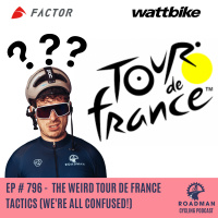 The WEIRD Tour de France Tactics (Were ALL Confused!)