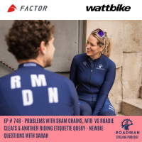 Problems With SRAM Chains, MTB Vs Roadie Cleats amp Another Riding Etiquette Query - Newbie Questions With Sarah 