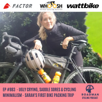 Ugly Crying, Saddle Sores amp Cycling Minimalism - Sarahs First Bike Packing Trip 