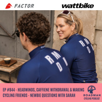 Headwinds, Caffiene Withdrawal amp Making Cycling Friends - Newbie Questions With Sarah 