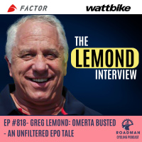 Greg LeMond: Omerta Busted - An Unfiltered EPO Tale