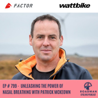 Breathing for Peak Performance: Unleashing the Power of Nasal Breathing with Patrick McKeown