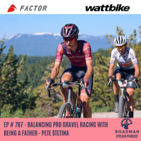 Balancing Pro Gravel Racing With Being A Father - Pete Stetina