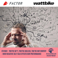 You’re Sh*t, You’re Useless, You’re Not Worthy - How Negative Self Talk Effects Our Preformance 