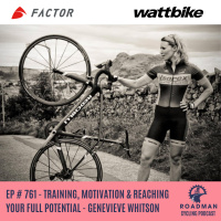 Training, Motivation amp Reaching Your Full Potential - Genevieve Whitson