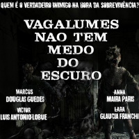 #10 [AUDIO DRAMA] Vaga-Lumes Não Tem Medo Do Escuro