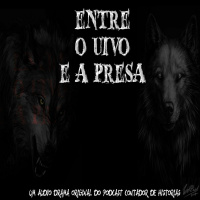 #55 [TRAILER] Entre O Uivo e a Presa