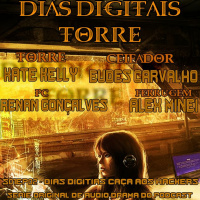 #19 [AUDIO DRAMA] Dias Digitais - Torre [S01EP02]