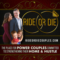 #131: How Ride or Die Couples Deal With Crisis (1 of 4)