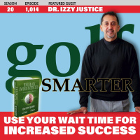 Utilize The Wait Time During Your Round For Increased Success with Dr. Izzy Justice