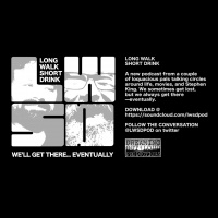 Episode 117: JPVD Meets LWSD (Long Walk Short Drink)