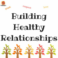 Building Healthy Relationships
