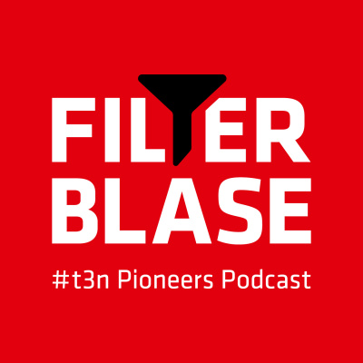 Filterblase #t3n Pioneers Podcast