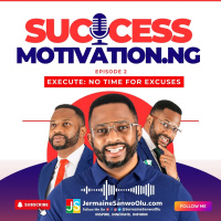Execute: No Time for Excuses by JermaineSanwoOlu.com